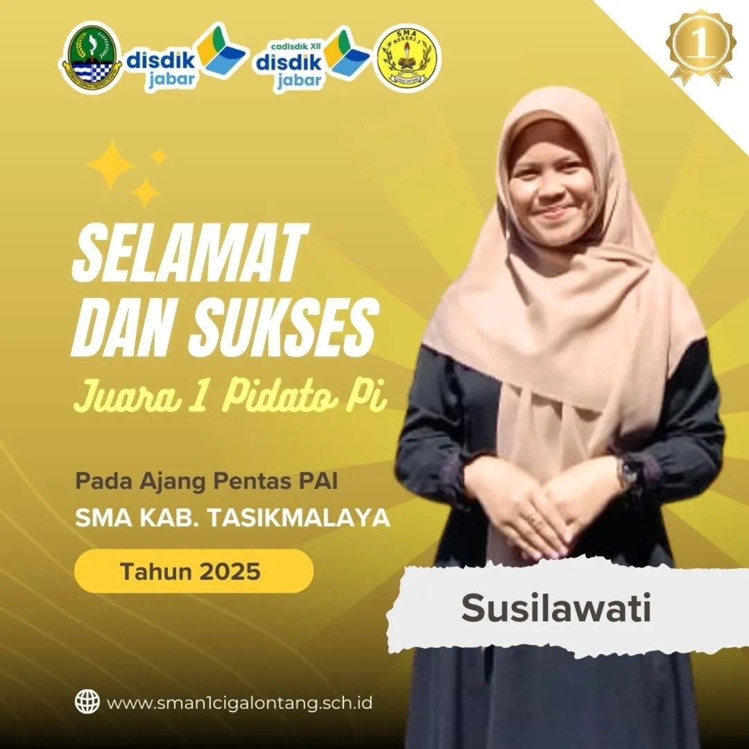 Juara 1 Pidato PI dalam Ajang Pentas PAI SMA Kabupaten Tasikmalaya